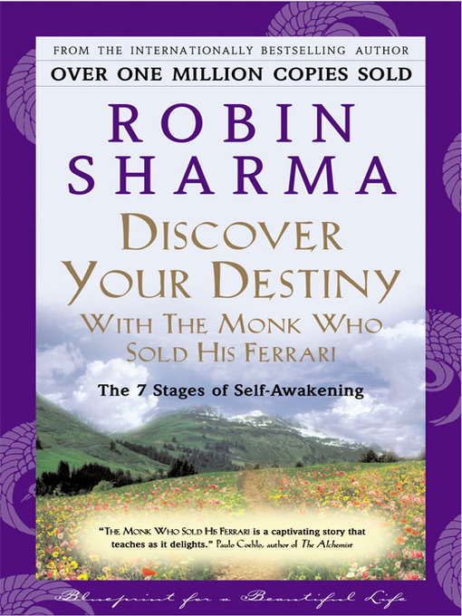 Title details for Discover Your Destiny With the Monk Who Sold His Ferrari by Robin Sharma - Available